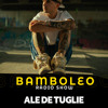 Bamboleo presenta Ale De Tuglie 02 05 2025 DJ mix artwork - Electronic music tracklist cover image