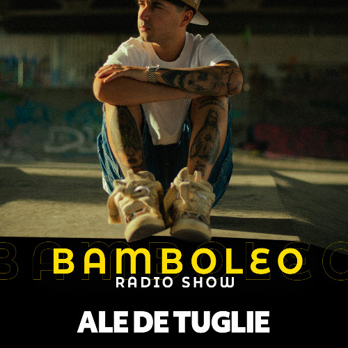 Bamboleo presenta Ale De Tuglie 02 05 2025
