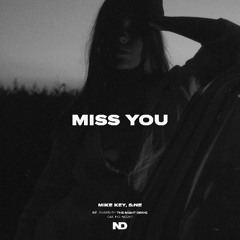 Mike Key, S:NE - Miss You