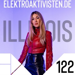 Illinois | Armada Music| elektroaktivisten.de Podcast #122