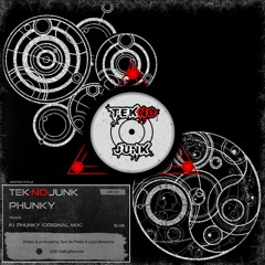 Teknojunk - Phunky - [Da Bug Records]