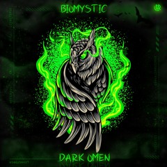Biomystic - Dark Omen [UNSR] [EP DARK OMEN]