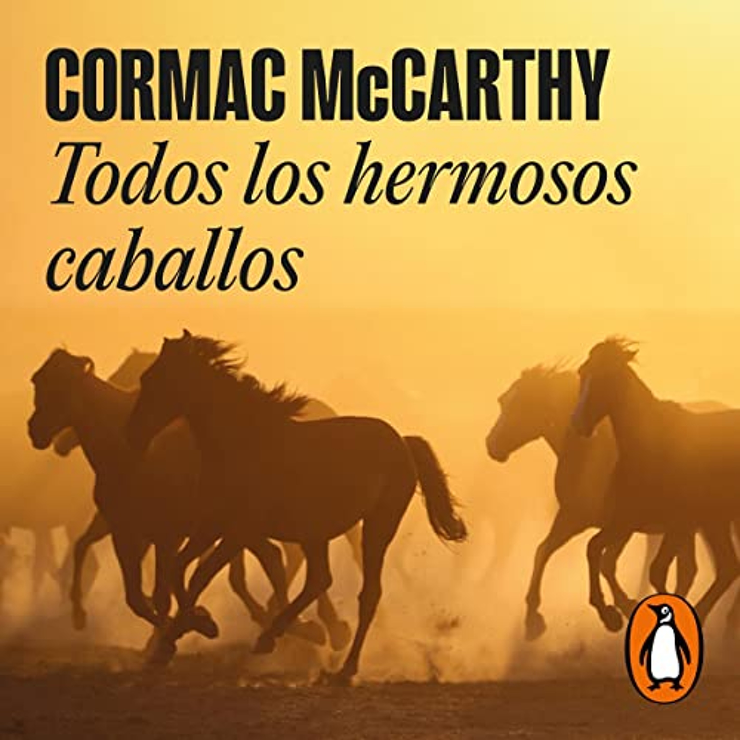 Todos los hermosos caballos [All the Pretty Horses] (Audiolibro) | Prueba Gratis