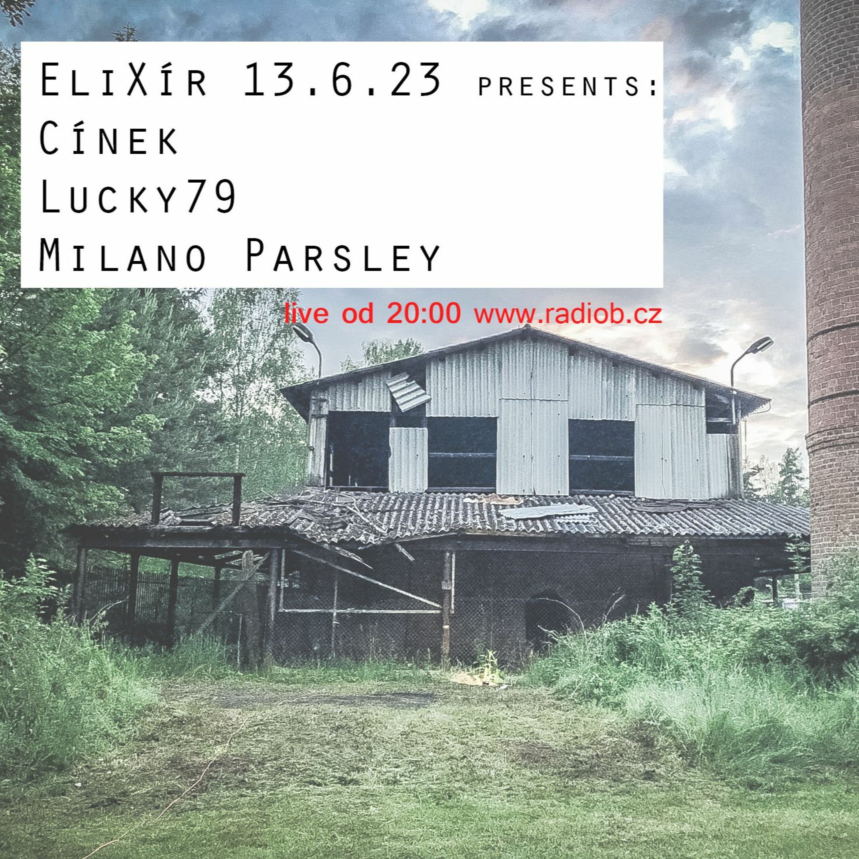 EliXír 13_06_2023 live MK2/CÍNEK/LUCKY 79/MILANO PARSLEY episode artwork
