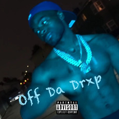 Off Da Drxp