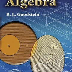[PDF⚡READ❤ONLINE]  Boolean Algebra (Dover Books on Mathematics)