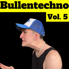 Bullentechno vol.5