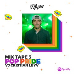 Mixtape 3 - Pop Pride - Dj Cristian Leyv