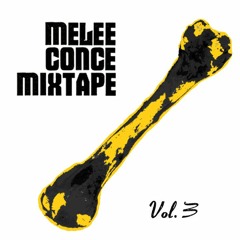 Melee Conce Mixtape Vol.3