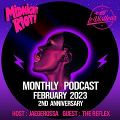 The Sound of Midnight Riot Podcast 024 - Host : Jaegerossa - Guest : The Reflex