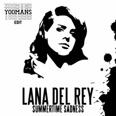Summertime Sadness (YOOMANS Remix)