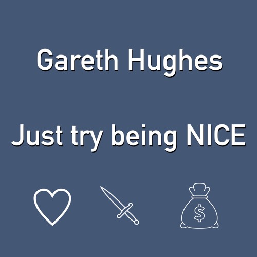 Just try being nice