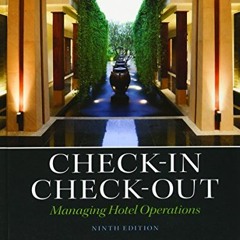 GET EBOOK 📔 Check-in Check-Out: Managing Hotel Operations (9th Edition) by  Gary K.