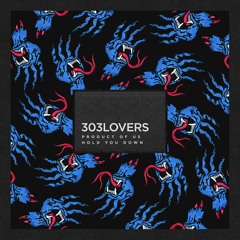 Product Of Us - Hold You Down (Original Mix) 303 Lovers
