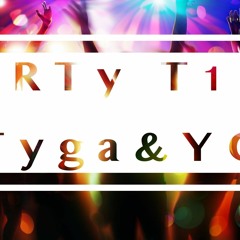 PARTy T1M3 Tyga&YG Beat Remix by Tuna Shake