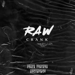 DJ RAW - CRANK (Free Download)