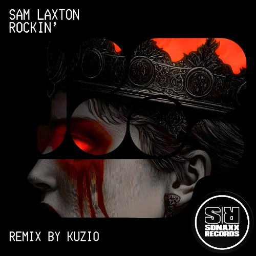 (OUT ON BANCAMP) Sam Laxton - Rockin' (Extended Mix)