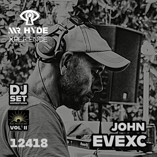 12418 JOHN EVEXC At Home Studio Ft MrHYDE
