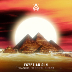 Francis Mercier, Kiesza - Egyptian Sun