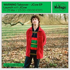 JCow - Warning EP Launch at Refuge Worldwide
