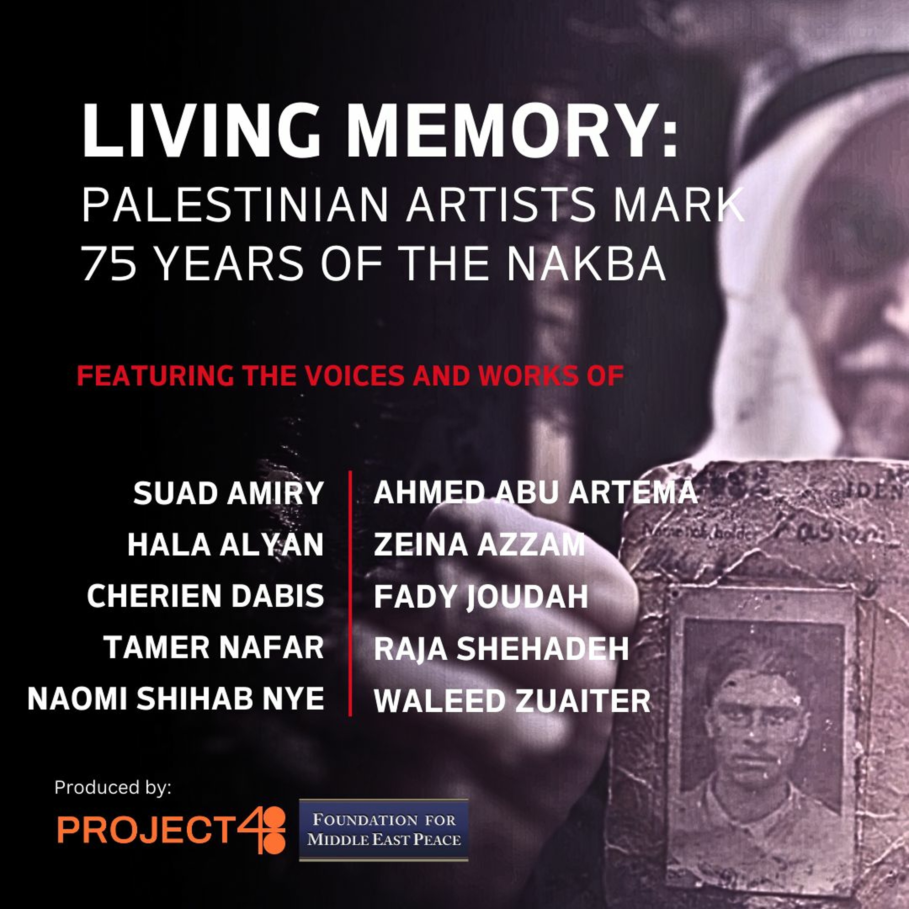 Living Memory: Palestinian Artists Mark 75 Years of the Nakba