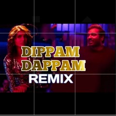 Dippam Dappam (Remix).mp3