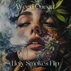 Weed Queen Flip {1K Followers Release} [FREE DL]