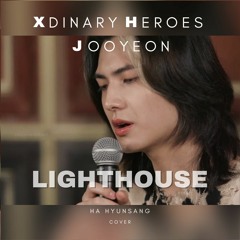 Xdinary Heroes Jooyeon - Lighthouse (Ha Hyunsang Cover)