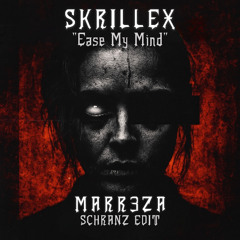 Ease My Mind (Marr3za Schranz Edit) | FREE DOWNLOAD