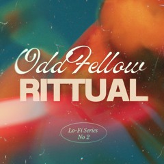 RITTUAL - Lo-Fi Series No. 002 DJ OddFellow