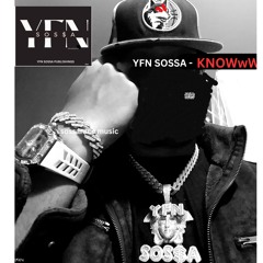 YFNSOSSA - You Knoww