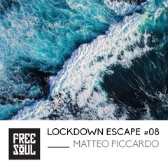 Lockdown Escape #08 w: Matteo Piccardo