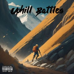 Uphill Battles - KR x Burkey Bee (Prod. Boi Yanel)