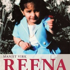 free KINDLE 🧡 Reena: A Father's Story by  Manjit Virk EPUB KINDLE PDF EBOOK