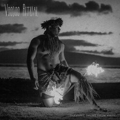 Voodoo Ritual - Shamanic Drums from Haiti