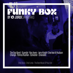 FUNKY BOX (Gimme The Funk) - Mixed & Curated by Jordi Carreras