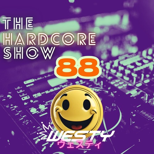 Hardcore Show 88