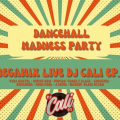 MEGA Mix Live Dj Cali Ep 1 (Vybz Kartel, popcaan, Mr. Vegas, Blaiz Fayah)