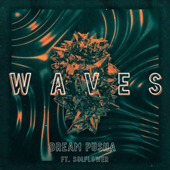 Waves (feat. SOLFLOWER)