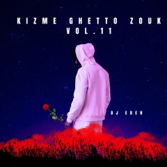 KIZME GHETTO ZOUK VOL.11