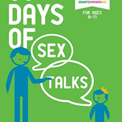 ACCESS EPUB 📁 30 Days of Sex Talks for Ages 8-11: Empowering Your Child with Knowled