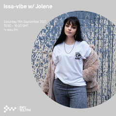 ISSA-Vibe w/ Jolene 11TH SEP 2021