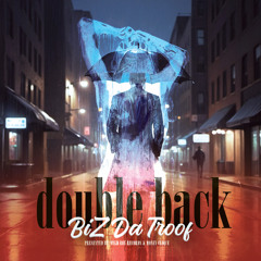 @BiZDaTroof #DoubleBack Mash Up Remix feat @TheRealCocoJones