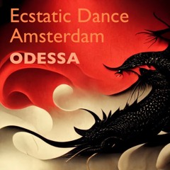 DRAGONS BREATH: ECSTATIC DANCE AMSTERDAM ODESSA 29-06-2023