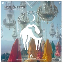 Broken Keys - Anthony Bassoulou,Cafe De Anatolia