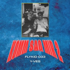 Komm Sag Mir 2 feat. y-ves