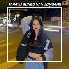 DJ TARAYU BUNGO NAN JOMBANG MINANG BREAKBEAT