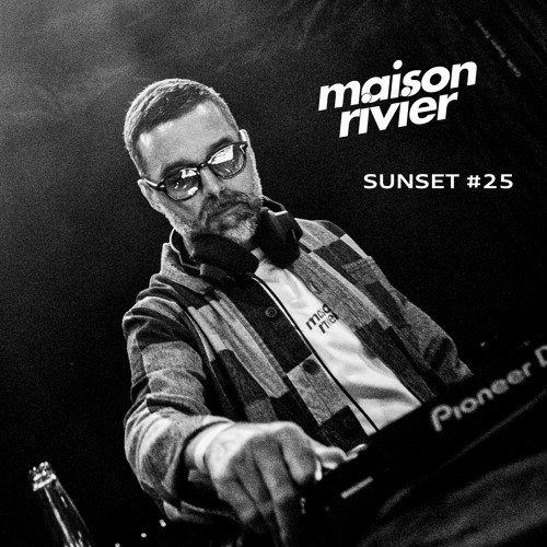 Bakermat warm-up by Olivier G @ Sunset#25 Maison Rivier 29082025