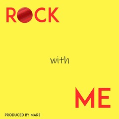 Rock With Me (prod. @marsbeats_)