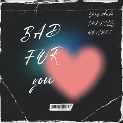 BAD4YOU